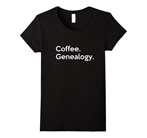Womens Coffee. Genealogy. Cute T-Shirt Small Black